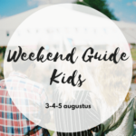 Weekend Guide Kids 3-4-5 augustus